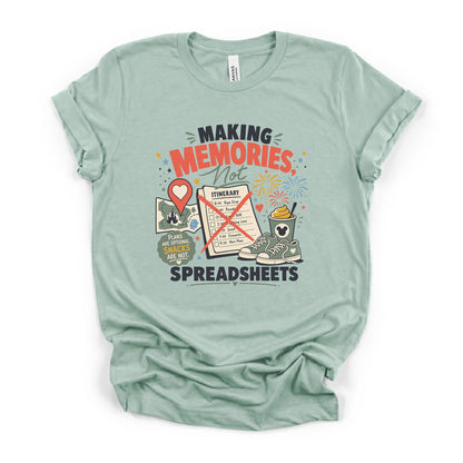 Making Memories Not Spreadsheets