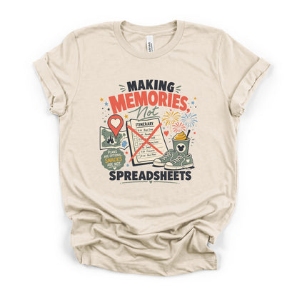 Making Memories Not Spreadsheets