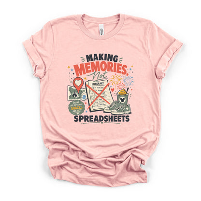 Making Memories Not Spreadsheets