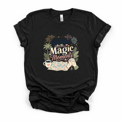 Grateful for the Magic Moments